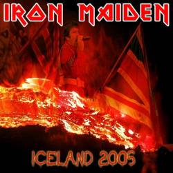 Iron Maiden (UK-1) : Iceland 2005